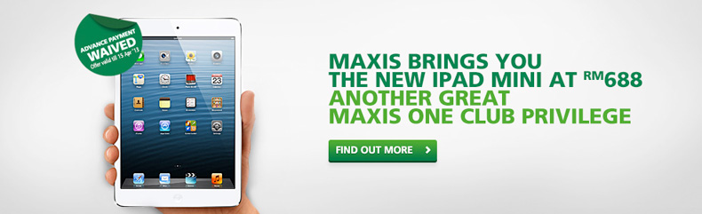 Maxis Promotion: New iPad Mini at RM688