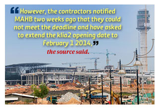 Extend the klia2 opening date to February 1, 2014