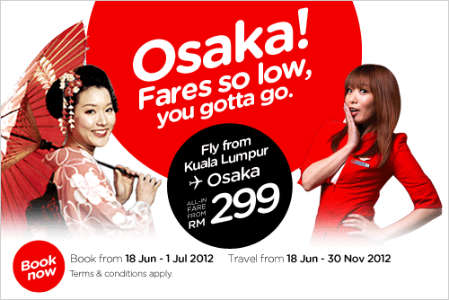 AirAsia Promotion - Osaka! Fares So Low, You Gotta Go.