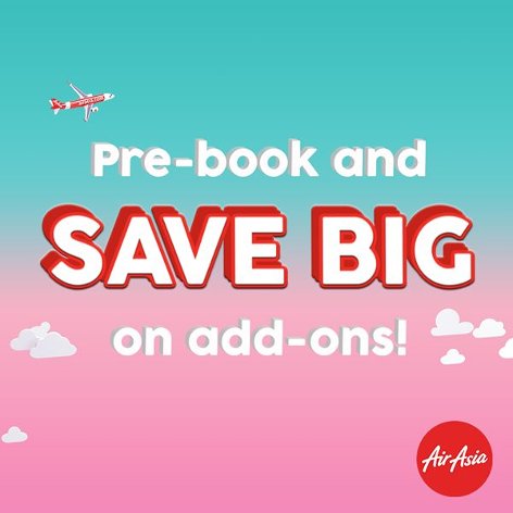 Pre-book and SAVE BIG on add-ons