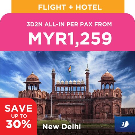 New Delhi, 3D2N all-in per pax from MYR1,259