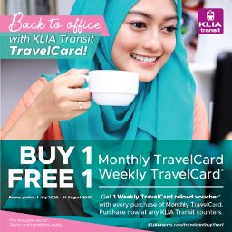 Back to the office with KLIA Transit TravelCard Buy 1 Free 1 offer