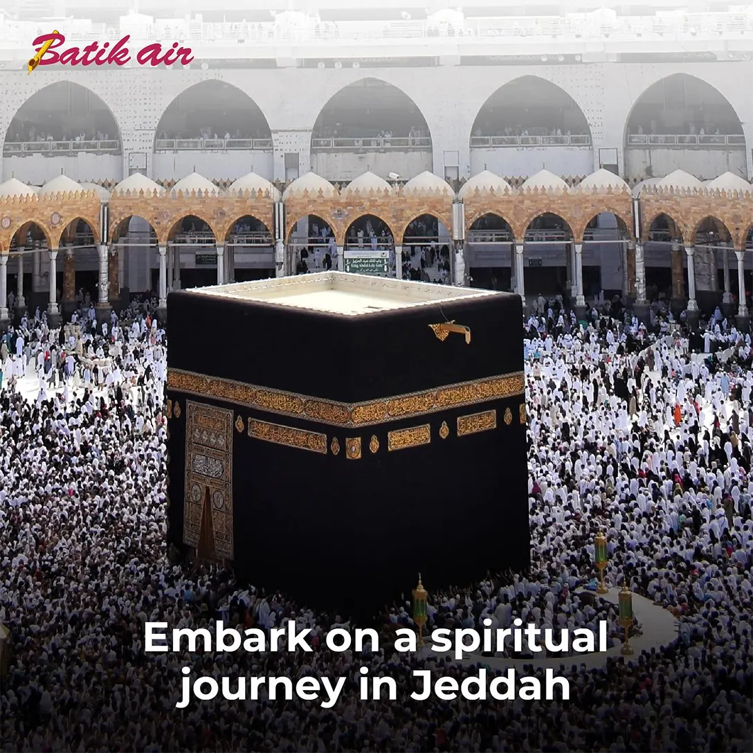 Embark on a spiritual journey to Jeddah